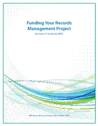 Funding Your Records Management Project by Diane R