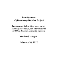 Rose Quarter: I-5/Broadway-Weidler Project Environmental Justice-Oriented Interviews Summary of Findings