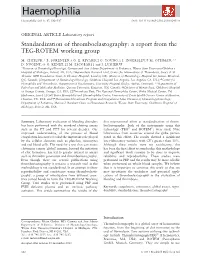 Standardization of Thromboelastography: a Report from the TEG-ROTEM Working Group