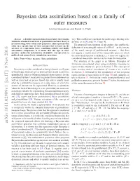 Bayesian Data Assimilation Based on a Family of Outer Measures