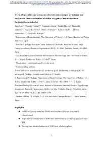 Crystallographic and Cryogenic Electron Microscopic Structures And