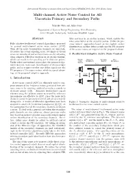 Multi-Channel Active Noise Control for All Uncertain Primary and Secondary Paths
