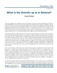 What Is the Kremlin up to in Belarus? Joerg Forbrig