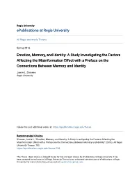 A Study Investigating the Factors Affecting the Misinformation Effect with a Preface on the Connections Between Memory and Identity