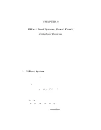 CHAPTER 8 Hilbert Proof Systems, Formal Proofs, Deduction Theorem