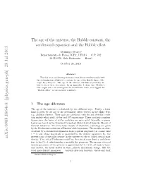 The Age of the Universe, the Hubble Constant, the Accelerated Expansion and the Hubble Eﬀect