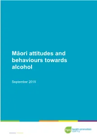 Māori Attitudes and Behaviour Towards Alcohol