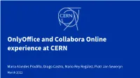 Onlyoffice and Collabora Online Experience at CERN