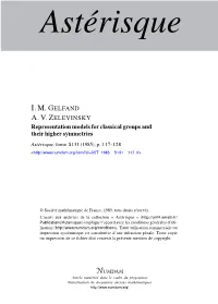 Representation Models for Classical Groups and Their Higher Symmetries Astérisque, Tome S131 (1985), P