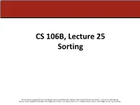 CS 106B, Lecture 25 Sorting