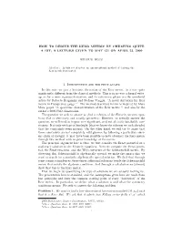 How to Derive the Kerr Metric by Cheating Quite a Bit; a Lecture Given to Mat 451 on April 23, 2009