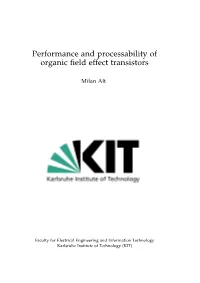 Performance and Processability of Organic Field Effect Transistors
