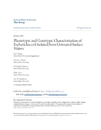 Phenotypic and Genotypic Characterization of Escherichia Coli Isolated from Untreated Surface Waters Kai F