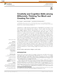 Creativity and Cognitive Skills Among Millennials: Thinking Too Much and Creating Too Little