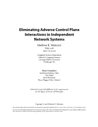 Matthew K. Mukerjee. Eliminating Adverse Control Plane Interactions