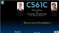 Thread-Level Parallelism I