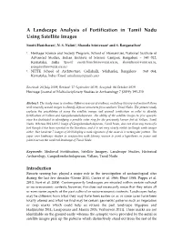 A Landscape Analysis of Fortification in Tamil Nadu Using Satellite Images