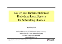 Design and Implementation of Embedded Linux System for Networking Devices