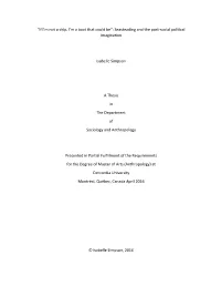 “If I'm Not a Ship, I'm a Boat That Could Be”: Seasteading and the Post-Social Political Imagination Isabelle Simpson A