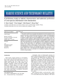 A Preliminary Study on Habitat Characteristics and Substrate Preference of Coral Species Distributed in the Dardanelles