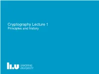Cryptography Lecture 1 Principles and History Course Book, Examination