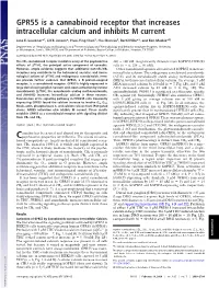 GPR55 Is a Cannabinoid Receptor That Increases Intracellular Calcium and Inhibits M Current