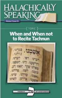 When and When Not to Recite Tachnun