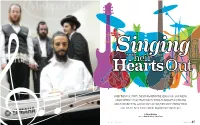 When the Music Starts, the Young Men in the Seeach Sod Choir Are No Longer Mentally Challenged Adults Trying to Navigate a Confusing World Around Them
