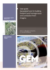 Geospatial Tools for Building Footprint and Homogeneous Zone Extraction From