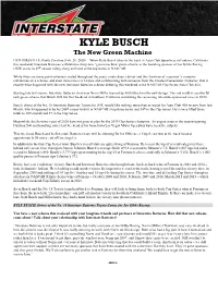 KYLE BUSCH the New Green Machine
