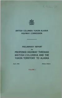 Proposed Highway Through British Columbia and the Yukon Territory to Alaska