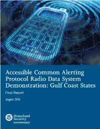 Accessible Common Alerting Protocol Radio Data System Demonstration: Gulf Coast States Final Report August 2014 1 TABLE of CONTENTS