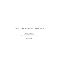 Calculus on a Normed Linear Space