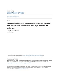Gendered Conceptions of the American Dream in Country Music from 1994 to 2018: How the Belief in the Myth Maintains the Status Quo