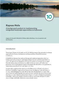 Kapuas Hulu a Background Analysis to Implementing Integrated Landscape Approaches in Indonesia