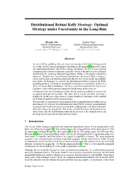 Optimal Strategy Under Uncertainty in the Long-Run