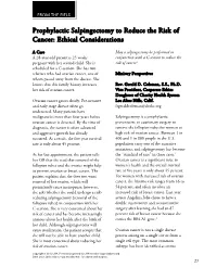 Prophylactic Salpingectomy to Reduce the Risk of Cancer: Ethical Considerations