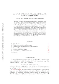 Rational Dynamical Systems, $ S $-Units, and $ D $-Finite Power Series