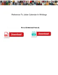Reference to Julian Calendar in Writtings