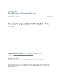 Semantic Changes in Present-Day English (PDE) Marva A