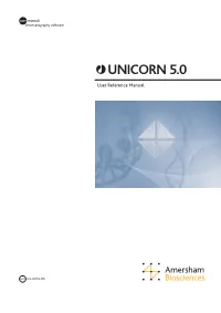 UNICORN 5.0 User Reference Manual 03-0014-90/91 Edition AB 2004-02