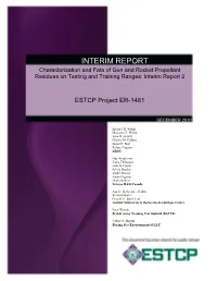 Characterization and Fate of Gun and Rocket Propellant Residues on Testing and Training Ranges: Interim Report 2