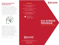 K12 SCIENCE PROGRAM STEM IS EVERYWHERE! the First Stage of This Learning Cycle Is Engage to Motivate Or Hook the Students’ Interest