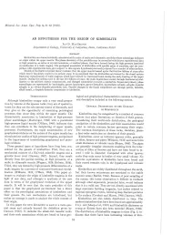 An Hypothesis for the Origin of Kimberlite 51