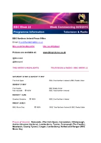 BBC Week 22 Programme Information Week Commencing 30/5