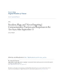 Freedom, Flags, and "Never Forgetting": Commemorative Practices and Responses in the Ten Years After September 11 Juliana Halpert