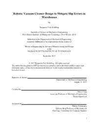 Robotic Vacuum Cleaner Design to Mitigate Slip Errors in Warehouses