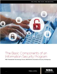 The Basic Components of an Information Security Program MBA Residential Technology Forum (RESTECH) Information Security Workgroup