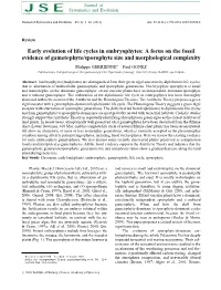 Early Evolution of Life Cycles in Embryophytes: a Focus on the Fossil Evidence of Gametophytesporophyte Size and Morphological C