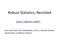 Robust Statistics, Revisited